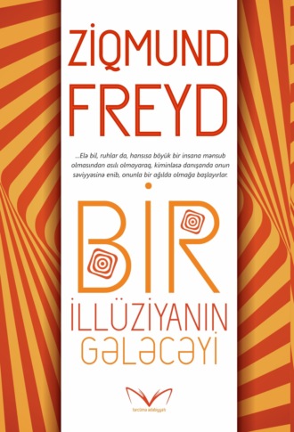 Обложка книги «Bir illüziyanın gələcəyi»