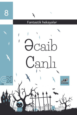 Обложка книги «Əcaib canlı»