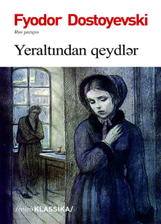 Обложка книги «YERALTINDAN QEYDLƏR»