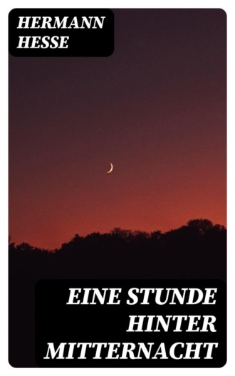 . Eine Stunde hinter Mitternacht