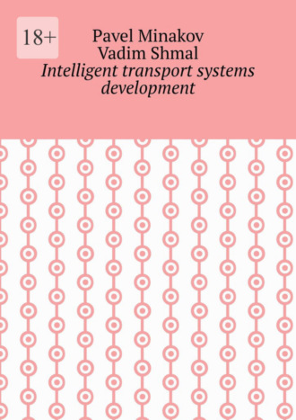 Vadim Shmal. Intelligent transport systems development