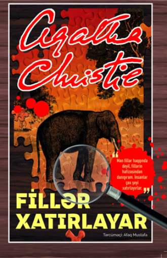 Обложка книги «FİLLƏR XATIRLAYAR»