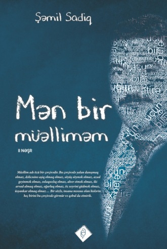 Обложка книги «Mən bir müəlliməm»