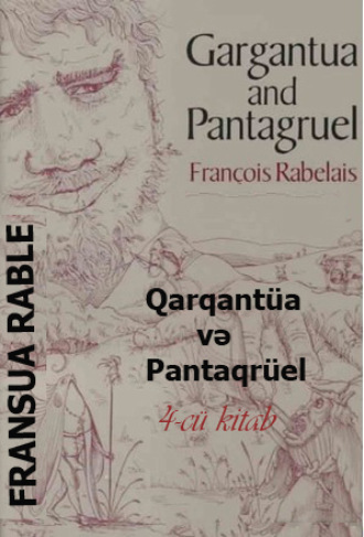 Обложка книги «Qarqantüa və Pantaqrüel 4-cü kitab»