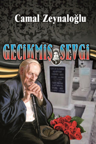 Обложка книги «Gecikmiş sevgi»