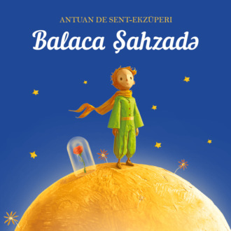 Обложка книги «Balaca şahzadə»
