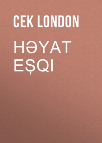 Обложка книги «Həyat eşqi»