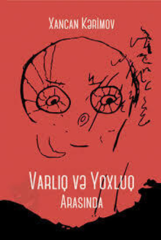 Обложка книги «Varlıq və yoxluq arasında»