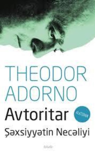 Обложка книги «Avtoritar şəxsiyyətin necəliyi»