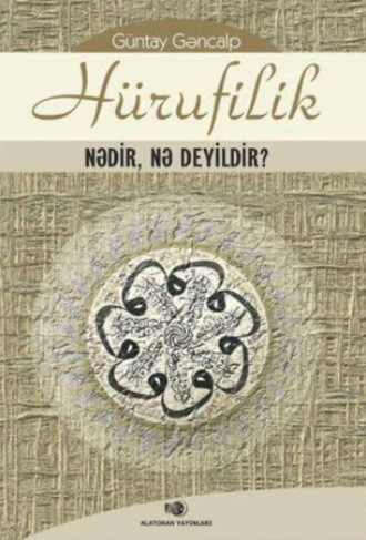 Обложка книги «Hürufilik nədir, nə deyildir?»