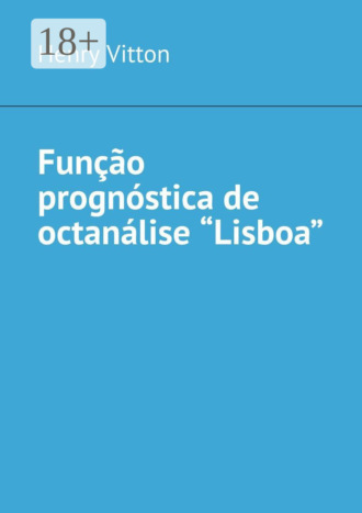 Обложка книги «Função prognóstica de octanálise “Lisboa”»
