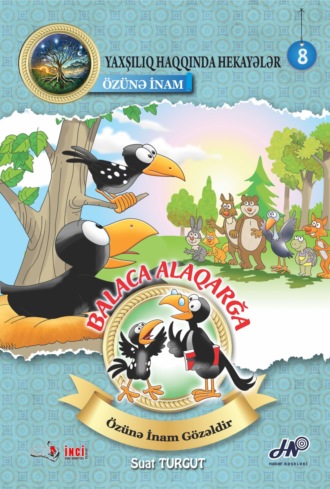 Обложка книги «Balaca Alaqarğa. Özünə inam»