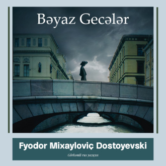 Обложка книги «Bəyaz gecələr»
