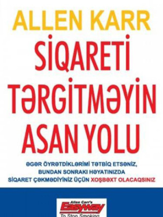 Обложка книги «SİQARETİ TƏRGİTMƏYİN ASAN YOLU»
