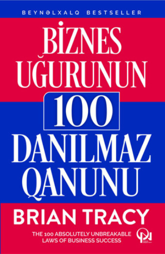 Обложка книги «BİZNES UĞURUNUN 100 DANILMAZ QANUNU»