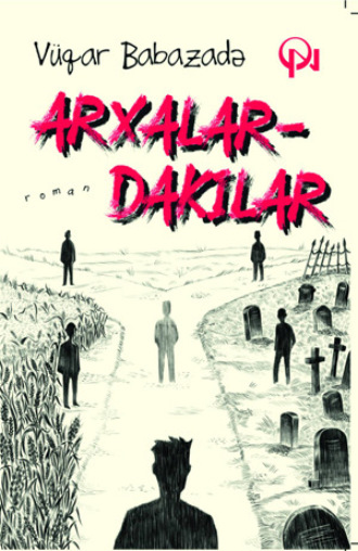 Обложка книги «ARXALARDAKILAR»