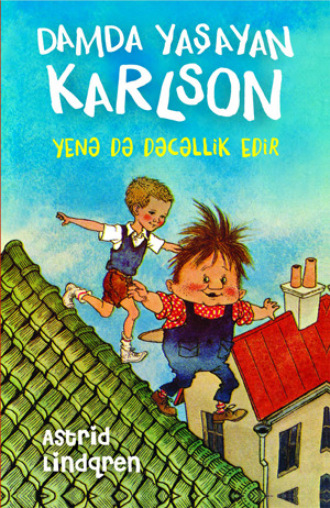 Обложка книги «Damda yaşayan Karlson yenə də dəcəllik edir»