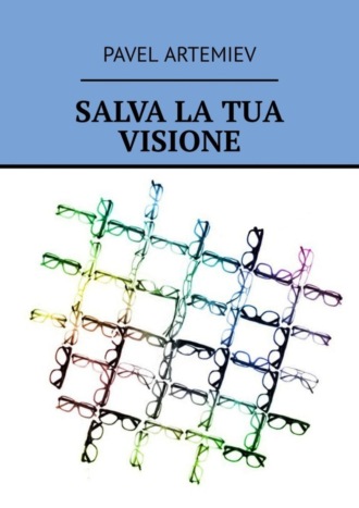 Обложка книги «Salva la tua visione»