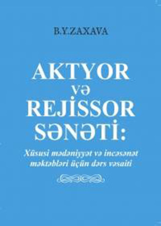 Обложка книги «AKTYOR VƏ REJİSSOR SƏNƏTİ»