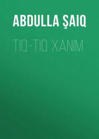 Обложка книги «Tıq-tıq xanım»