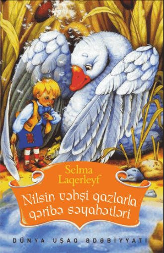 Обложка книги «NİLSİN VƏHŞİ QAZLARLA QƏRİBƏ SƏYAHƏTLƏRİ»