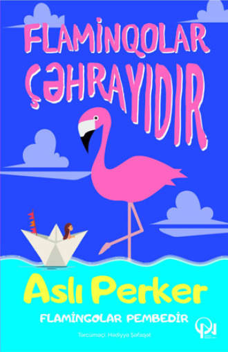 Обложка книги «FLAMİNGOLAR PEMBEDİR»