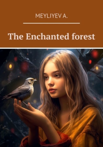 Обложка книги «The Enchanted forest»