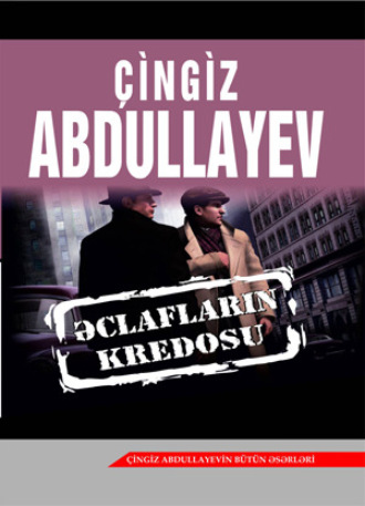 Обложка книги «ƏCLAFLARIN KREDOSU»