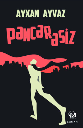 Обложка книги «Pəncərəsiz»