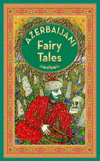 Обложка книги «Azerbaijan Fairy Tales 2»
