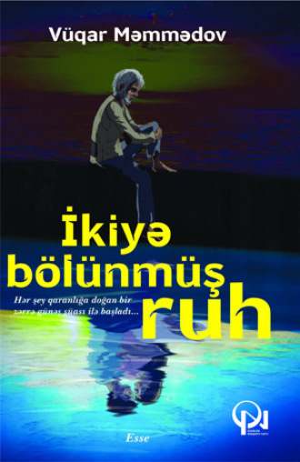 Обложка книги «İkiyə bölünmüş ruh»