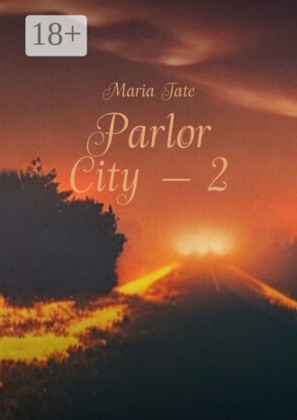 Обложка книги «Parlor City – 2»