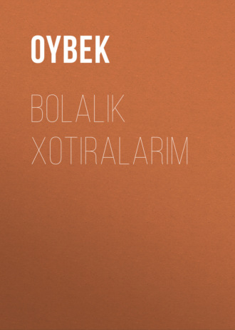 Обложка книги «Bolalik xotiralarim»