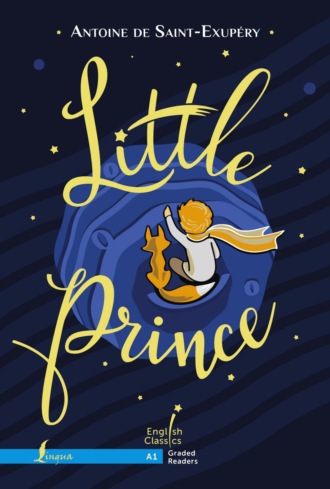 Обложка книги «Little Prince. A1 / Маленький принц»