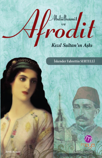 Обложка книги «Abdülhamit ve afrodit»