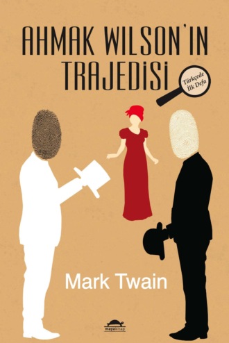 Обложка книги «Ahmak Wilson'ın Trajedisi»