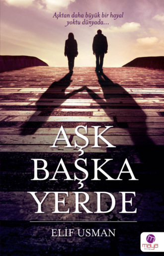 Обложка книги «Aşk başka yerde»