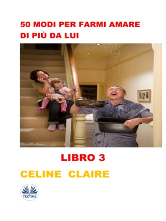 Обложка книги «50 Modi Per Farmi Amare Di Più Da Lui»