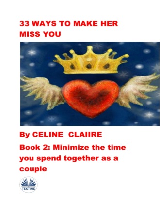 Обложка книги «33 Ways To Make Her Miss You»