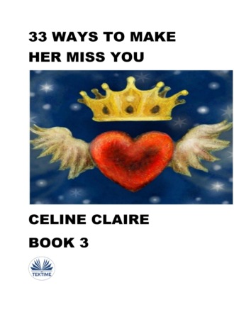 Обложка книги «33 Ways To Make Her Miss You»
