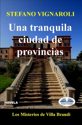 Обложка книги «Una Tranquila Ciudad De Provincias»