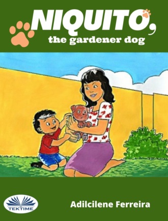 Обложка книги «Niquito, The Gardener Dog»
