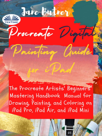 Обложка книги «Procreate Digital Painting Guide For IPad»