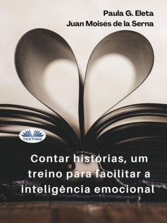 Обложка книги «Contar Histórias, Um Treino Para Facilitar A Inteligência Emocional.»