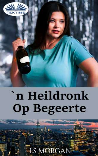 Обложка книги «'N Heildronk Op Begeerte»