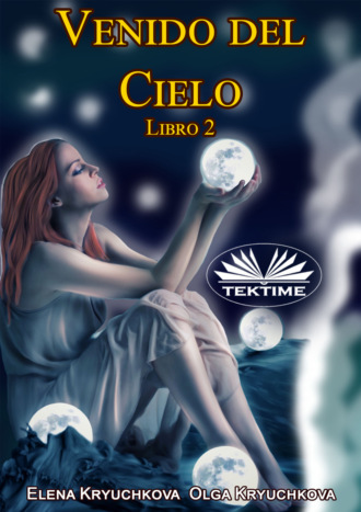 Обложка книги «Venido Del Cielo. Libro 2»