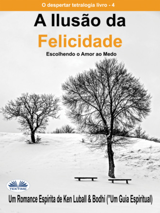 Обложка книги «A Ilusão Da Felicidade»