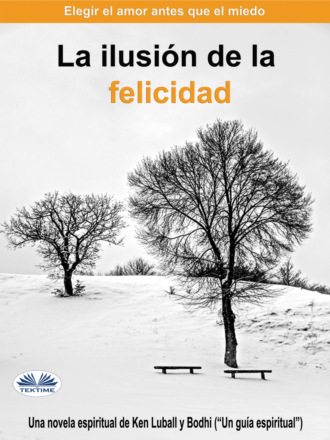 Обложка книги «La Ilusión De La Felicidad»