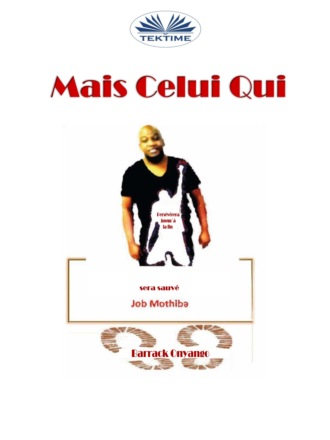 Обложка книги «Mais Celui Qui»
