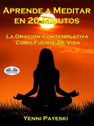 Обложка книги «Aprende A Meditar En 20 Minutos»